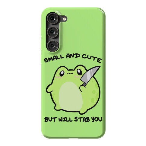 Small And Cute But Will Stab You Froggie Phone Case